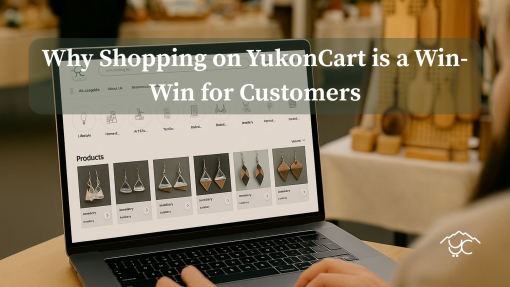 Why Shopping on YukonCart is a Win-Win for Customers